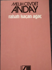 Rahatı Kaçan Ağaç