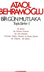 Bir Gün Mutlaka - Ataol Behramoğlu