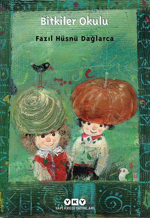 Bitkiler Okulu - Fazıl Hüsnü Dağlarca