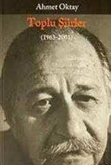 Toplu Şiirler 1963-2001 (Ahmet Oktay)