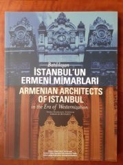 Batılılaşan İstanbul'un Ermeni Mimarları