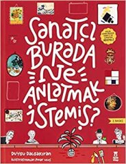 Sanatçı Burada Ne Anlatmak İstemiş?