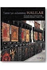 Tanrı´ya Adanmış Halılar - ( Sakıp Sabancı Müzesi )