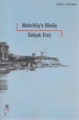 Makriköy’e Dönüş