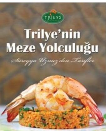 Trilye´nin Meze Yolculuğu