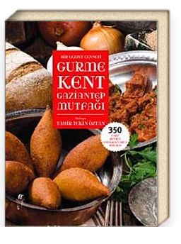 Bir Lezzet Cenneti Gurme Kent Gaziantep Mutfağı - CİLTLİ - 2 KİTAP - KUTULU