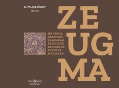 Zeugma - İki Dünya Arasında Yaşamdan Ebediyete Zeugma'da Evler ve Mezarlar