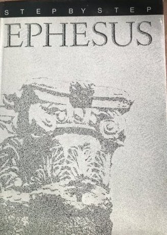 STEP BY STEP EPHESUS minyatür publicatıons (Ciltli Şömizli)