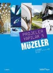Müzeler / Projeler Yapılar 5