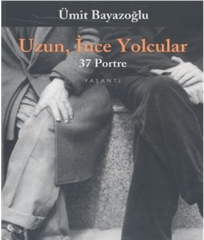 Uzun İnce Yolcular
