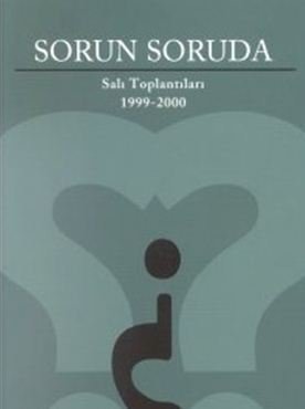 Sorun Soruda Salı Toplantıları 1999 - 2000