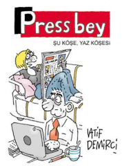 Press Bey: Şu Köşe, Yaz Köşesi