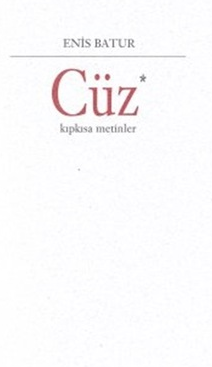 Cüz* Kıpkısa metinler