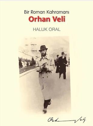 Bir Roman Kahramanı Orhan Veli