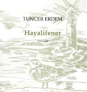 HayaliFener - Tuncer Erdem