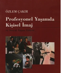 Profesyonel Yaşamda Kişisel İmaj