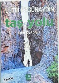 Taş Yolu - “Eğin Öyküleri”
