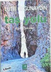 Taş Yolu - “Eğin Öyküleri”