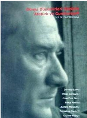 Dünya Düşünürleri Gözüyle Atatürk ve Cumhuriyeti - Özer Ozankaya