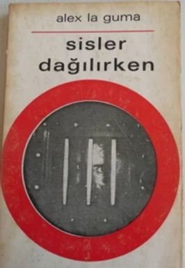 Sisler Dağılırken - Alex La Guma