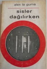 Sisler Dağılırken - Alex La Guma