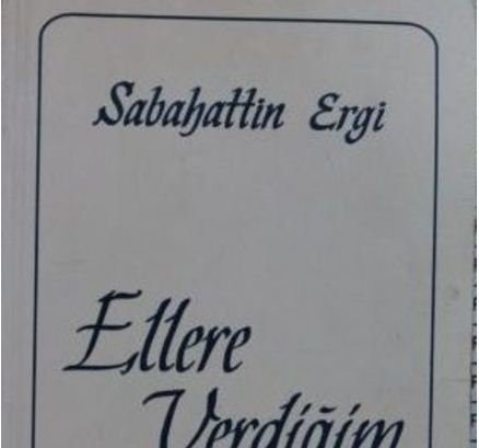 ELLERE VERDİĞİM - Sabahattin