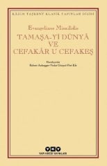 Tamaşa-yi Dünya ve Cefakar u Cefakeş - Kazım Taşkent Klasik Yapıtlar Dizisi