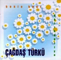 Çağdaş Türkü -Bekle Beni - Delikanlıya