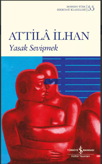 Yasak Sevişmek - Attila İlhan