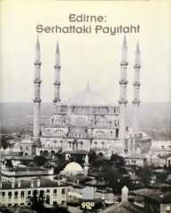 Edirne: Serhattaki Payıtaht