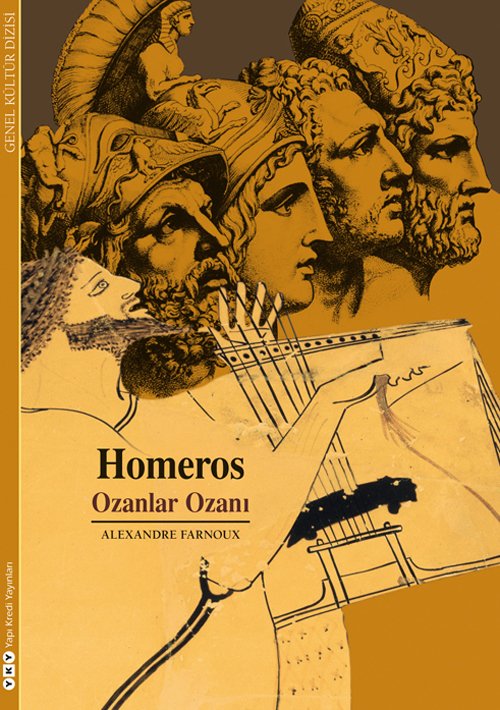 Homeros - Ozanlar Ozanı