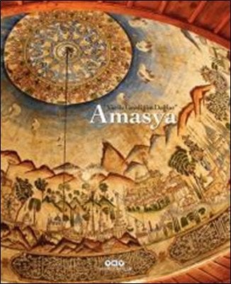 Yâr ile Gezdiğim Dağlar: Amasya