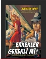 Erkekler Gerekli mi?