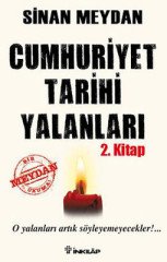 Cumhuriyet Tarihi Yalanları 2. Kitap - Sinan Meydan