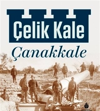 Çelik Kale Çanakkale