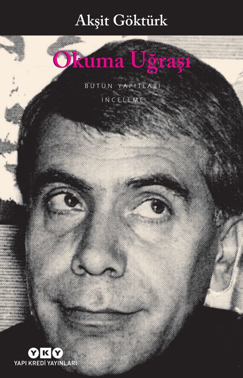 Okuma Uğraşı / Yazın Metninin Kavranışında Okur- Metin- Yazar