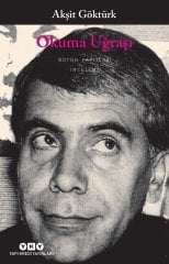 Okuma Uğraşı / Yazın Metninin Kavranışında Okur- Metin- Yazar