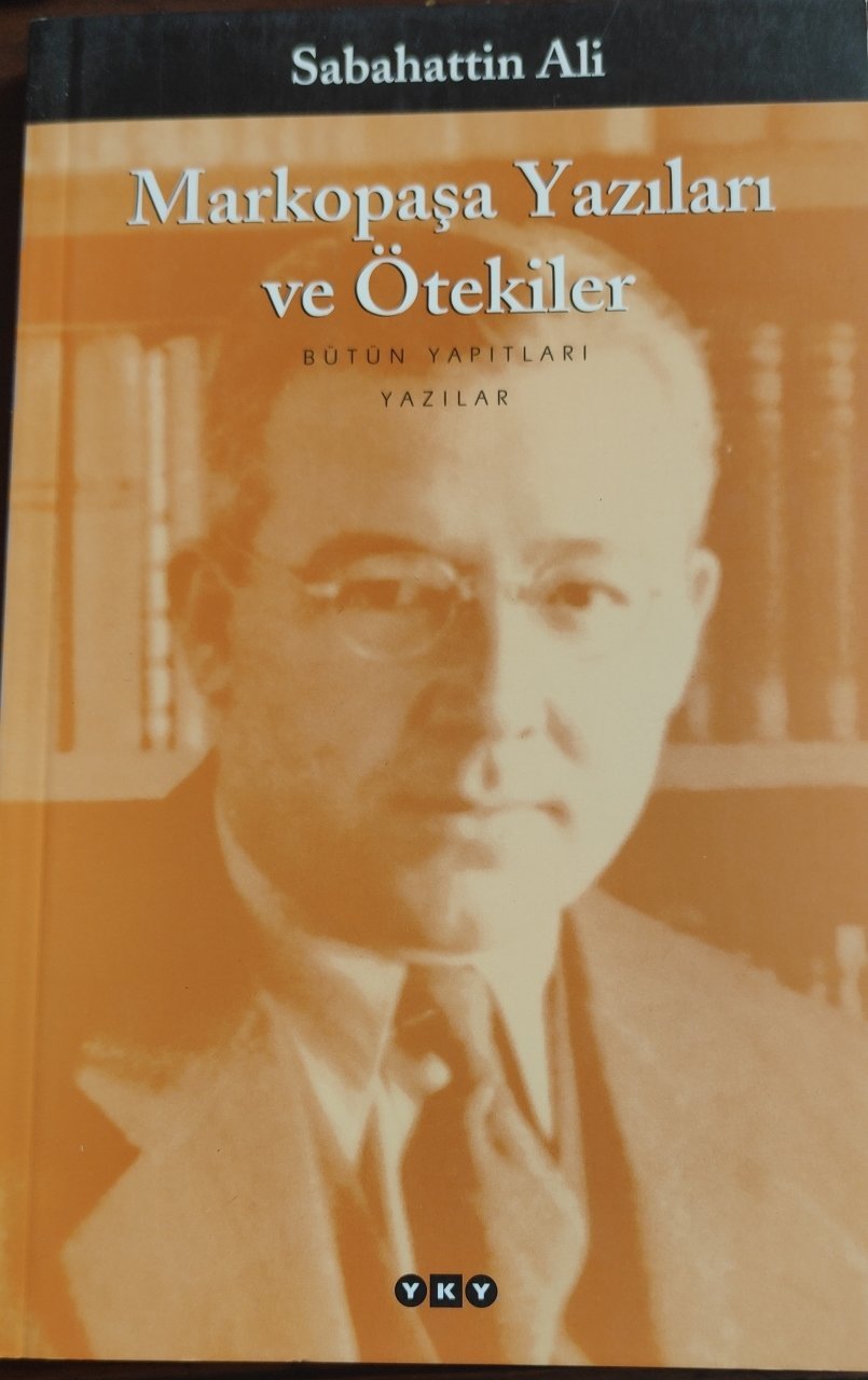 Markopaşa Yazıları ve Ötekiler (Sabahattin Ali)