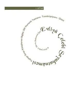 Evliya Çelebi Seyahatnamesi -1. Kitap