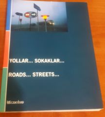 Yollar... Sokaklar... Roads... Streets...