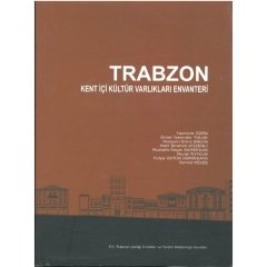 Trabzon Kent İçi Kültür Varlıkları Envanteri