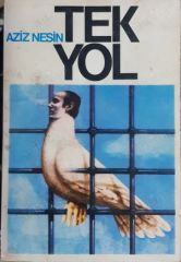 Tek Yol - Aziz Nesin