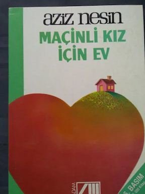 Maçinli Kız İçin Ev - Aziz Nesin