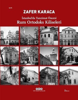 İstanbul'da Tanzimat Öncesi Rum Ortodoks Kilisesi