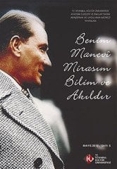 Benim Manevi Mirasım Bilim ve Akıldır