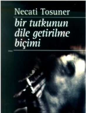 Bir Tutkunun Dile Getirilme Biçimi