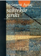 Sahtekar Şırıltı - Ercüment Aytaç