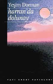 Harran´da Dolunay - Yeşim Dorman