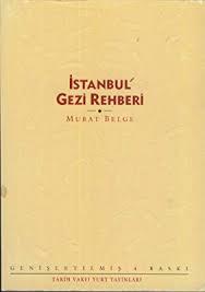 İstanbul Gezi Rehberi - Murat Belge