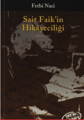 Sait Faik´in Hikayeciliği - Fethi Naci
